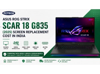 Asus ROG Strix SCAR 18 (2025) G835 Screen Replacement Cost in India: A Comprehensive Guide