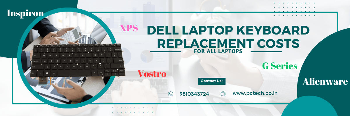 Dell Laptop Keyboard Repair & Replacement Cost