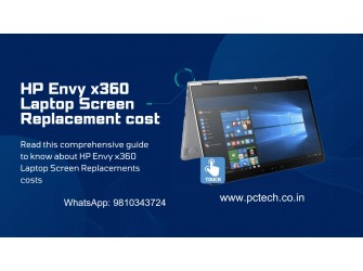 What is HP Envy x360 Laptop Screen Replacement Cost in India?