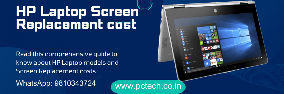 How much is HP Laptop Screen Replacement Cost in India?