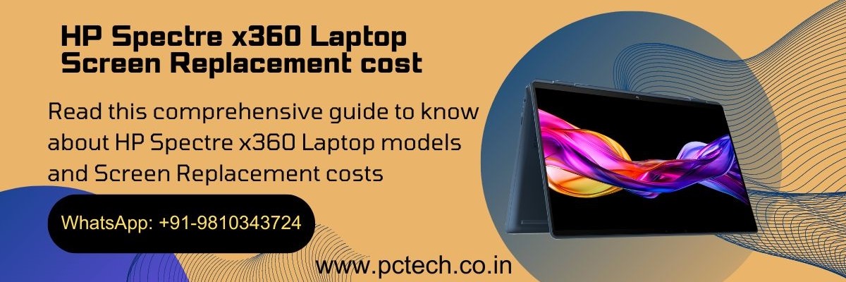HP Spectre x360 Laptop Screen Replacement Cost in India